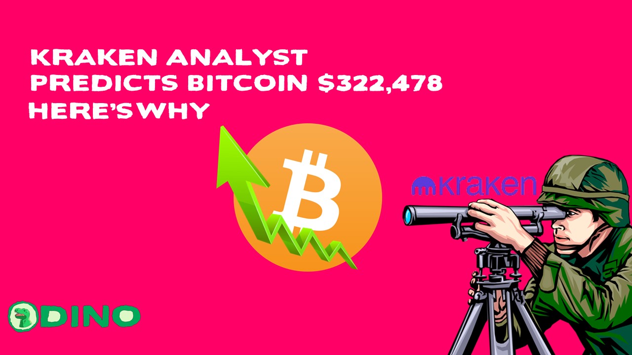 Kraken Analyst Predicts Bitcoin $322,478, Here’s Why