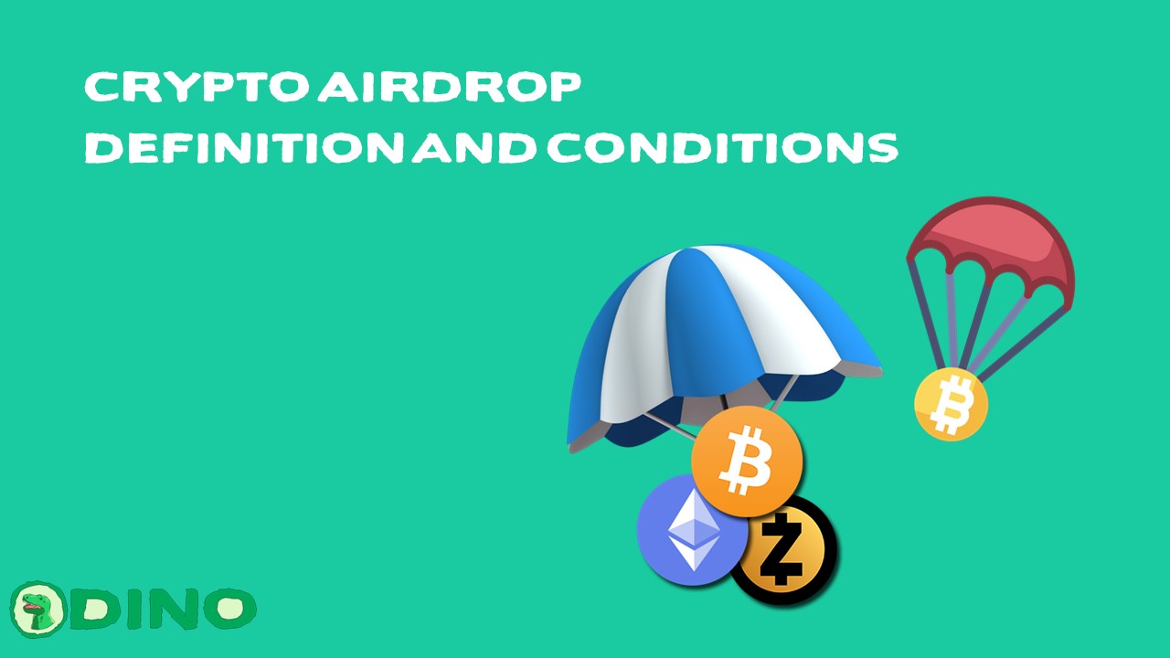 Crypto Airdrop, Definition and Conditions