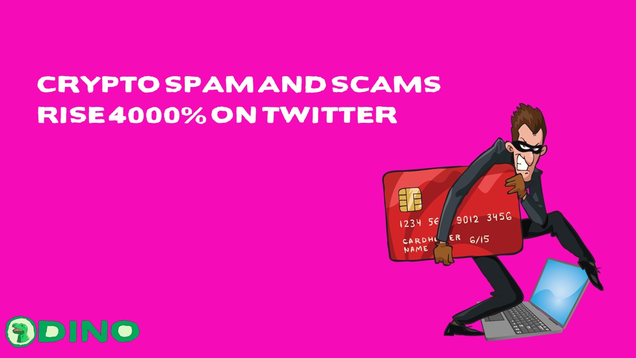 Crypto Spam and Scams Rise 4000% on Twitter