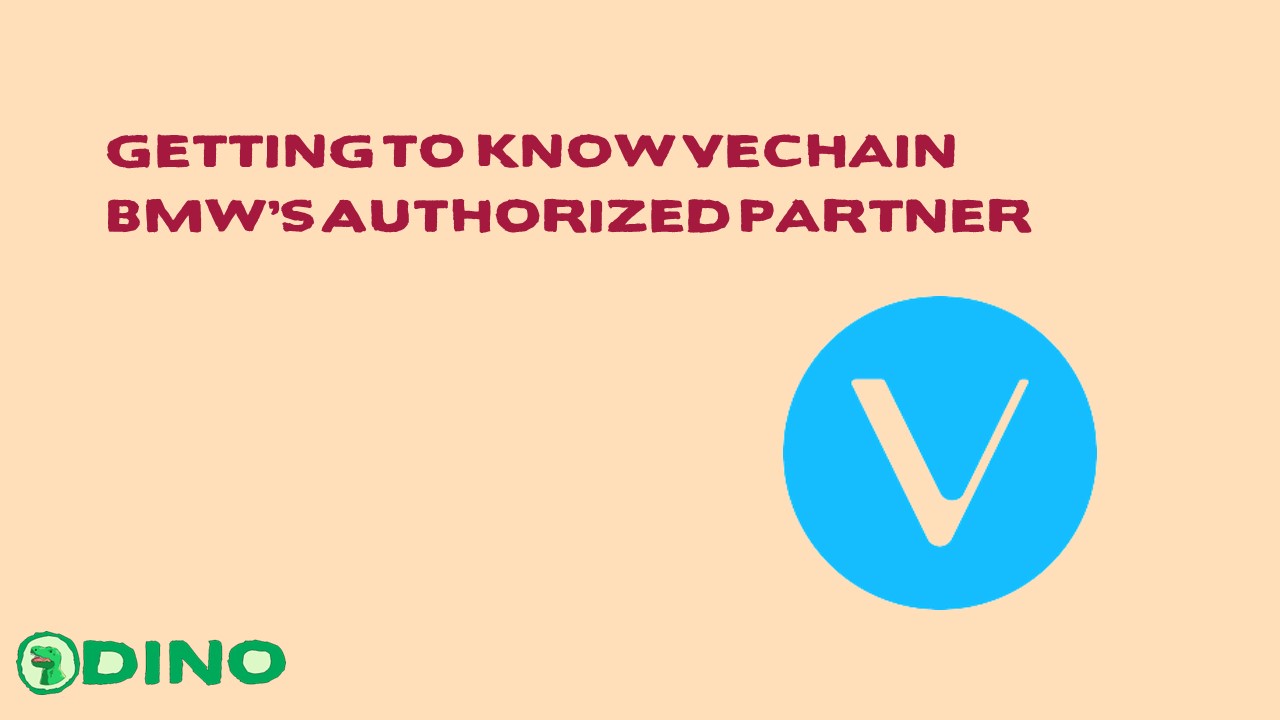 Getting to know Vechain, BMW's Authorized Partner