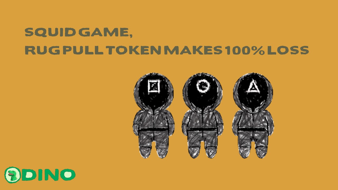 Squid Game, Rug Pull Token Makes 100% Loss