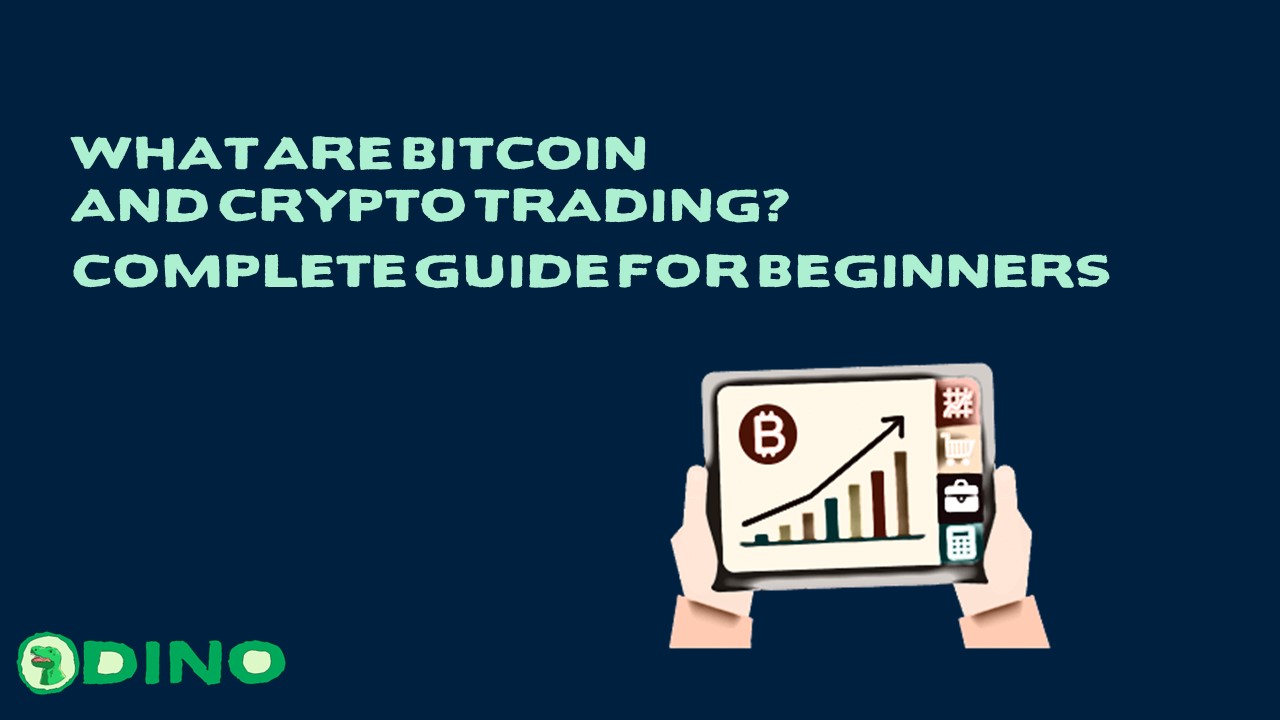 What are Bitcoin and Crypto Trading Complete Guide For Beginners